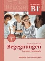 bokomslag Begegnungen Deutsch als Fremdsprache B1+, Teilband 2: Integriertes Kurs- und Arbeitsbuch