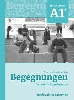 bokomslag Begegnungen Deutsch als Fremdsprache A1+: Handbuch für Lehrende