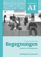 Begegnungen Deutsch als Fremdsprache A1+: Handbuch für Lehrende 1