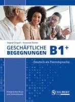 bokomslag Geschäftliche Begegnungen B1+