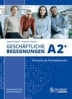 Ingrid Grigull, Susanne Raven - Geschäftliche Begegnungen A2+, Häftad