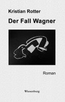 bokomslag Der Fall Wagner