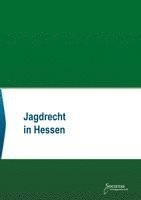 Societas Verlag - Jagdrecht in Hessen, Häftad