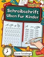 bokomslag Schreibschrift Üben Für Kinder (SAS)