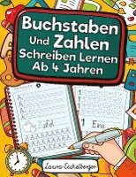 bokomslag Buchstaben Und Zahlen Schreiben Lernen Ab 4 Jahren