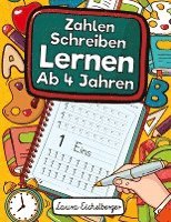 bokomslag Zahlen Schreiben Lernen Ab 4 Jahren