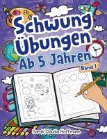 Sarah Claudia Hoffmann - Schwungübungen Ab 5 Jahren, Häftad