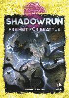 bokomslag Shadowrun: Freiheit für Seattle (Softcover)
