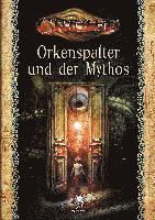 bokomslag Cthulhu: Orkenspalter und der Mythos (Softcover)