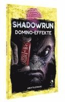 bokomslag Shadowrun: Domino-Effekte (Softcover)