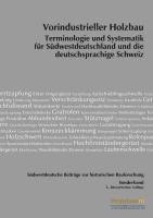 bokomslag Südwestdeutsche Beiträge zur historischen Bauforschung / Vorindustrieller                Holzbau