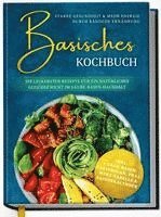 bokomslag Basisches Kochbuch: Starke Gesundheit & mehr Energie durch basische Ernährung - Die leckersten Rezepte für ein natürliches Gleichgewicht im Säure-Basen-Haushalt