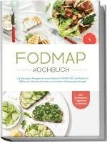 bokomslag FODMAP Kochbuch: Die leckersten Rezepte für eine effektive FODMAP Diät bei Reizdarm, Blähbauch, Bauchschmerzen und anderen Verdauungsstörungen - inkl. Brotrezepten, Fingerfood & Getränken