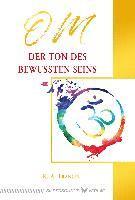 OM - Der Ton des bewussten Seins 1