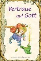 Vertraue auf Gott 1