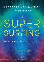 bokomslag Supersurfing - Reisen durch Raum & Zeit