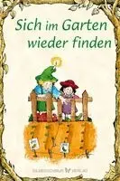 Ted O'Neal, R. W. Alley - Sich im Garten wieder finden, Häftad
