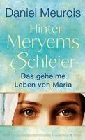 Daniel Meurois - Hinter Meryems Schleier, Inbunden. Tillgänglighet: Lägg i varukorg