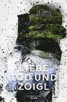 Liebe, Tod und Zoigl 1