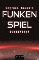 bokomslag Funkenspiel - Funkentanz