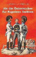 bokomslag Als die Österreicher für Napoleon fochten