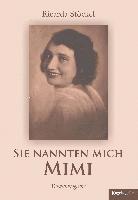 Ricarda Stöckel - Sie nannten mich Mimi, Häftad