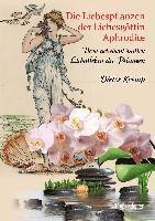 Die Liebespflanzen der Liebesgöttin Aphrodite 1