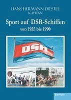 bokomslag Sport auf DSR-Schiffen von 1955 bis 1990