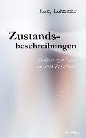 bokomslag Zustandsbeschreibungen - Gedichte zum Leben aus sechs Jahrzehnten