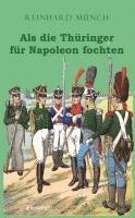 bokomslag Als die Thüringer für Napoleon fochten