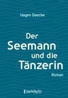 bokomslag Der Seemann und die Tänzerin