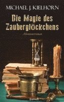 bokomslag Die Magie des Zauberglöckchens