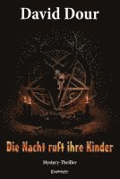 Die Nacht ruft ihre Kinder 1