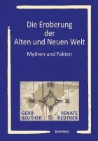 Gerd Reuther, Renate Reuther - Die Eroberung der Alten und Neuen Welt, Häftad