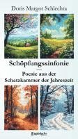 bokomslag Schöpfungssinfonie - Poesie aus der Schatzkammer der Jahreszeit