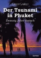 bokomslag Der Tsunami in Phuket - Zwanzig Jahre danach