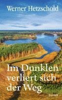 bokomslag Im Dunklen verliert sich der Weg