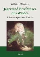 Jäger und Beschützer des Waldes 1