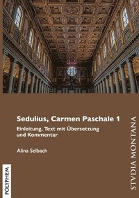 bokomslag Sedulius, Carmen Paschale 1