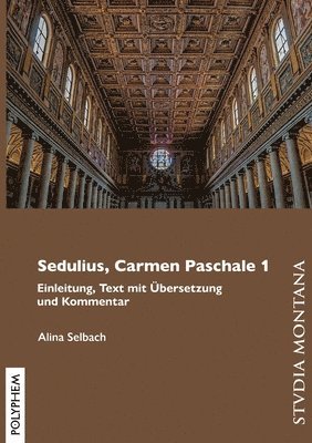 bokomslag Sedulius, Carmen Paschale 1