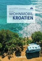 Daniela Kebel, Daniela Schetar, Iris Schaper, Sibylle von Kapff - KUNTH Mit dem Wohnmobil durch Kroatien, Häftad