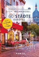 KUNTH Mit dem Wohnmobil in 60 Städte Europas