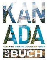 bokomslag KUNTH Kanada. Das Buch