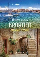 bokomslag KUNTH Unterwegs in Kroatien