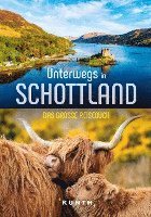 bokomslag KUNTH Unterwegs in Schottland