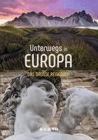 Kunth Verlag - KUNTH Unterwegs in Europa, Häftad