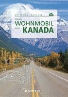 Cornelia Hammelmann, Andrea Lammert, Iris Ottinger, Dörte Saße, Ulfert Schönfeld - KUNTH Mit dem Wohnmobil durch Kanada, Häftad