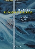 Kunth Verlag - KUNTH Bildband Islands Ringstraße, Inbunden