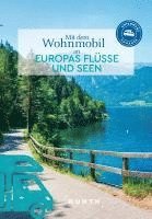 bokomslag KUNTH Mit dem Wohnmobil an Europas Flüsse und Seen