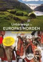 Kunth Verlag - KUNTH Unterwegs in Europas Norden, Häftad